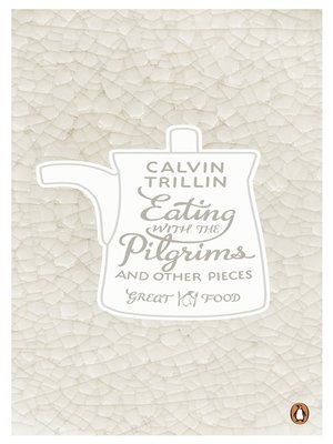 cover image of Eating with the Pilgrims and Other Pieces